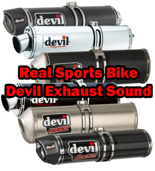 Real Sports Bike Devil Exhaust Sound