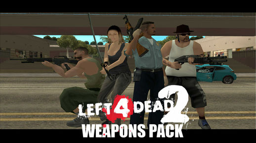 Left 4 Dead 2 Weapons