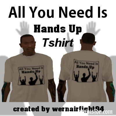 All You Need Is Hands Up Tshirt