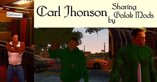Carl Johnson (CJ) Player + Voice and clothes
