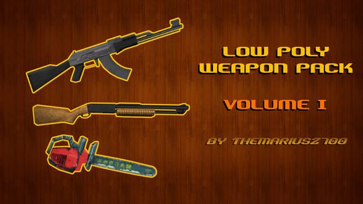 Low Poly Weapons Pack Volume I