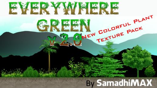 Everywhere Green v2.0-New Colourful Texture Pack