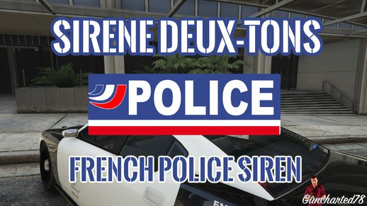 Sirène Deux-Tons Police / French Police Siren