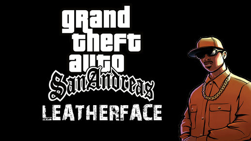 Leatherface MOD Remastered 2015