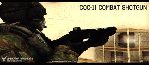 CQC-11 Combat Shotgun