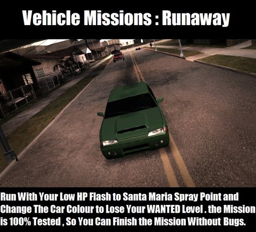 Vehicle Missions: Runaway (DYOM Mission)