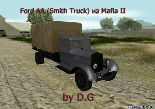 FORD AA [ГаЗ АА, Smith Truck] FROM MAFIA 2