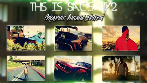 This Is Sacs v2 Final -Graphic Insane Edition-