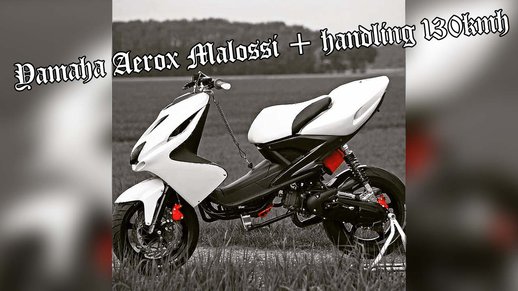 Yamaha Aerox Malossi Sound + Handling