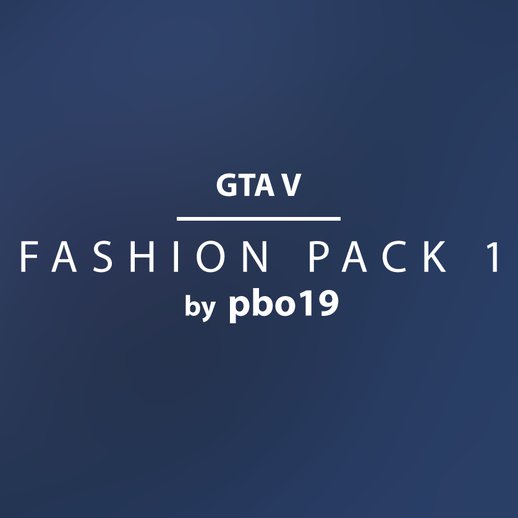 GTA V - Fashion Pack 1 (Nike, Adidas, Yeezy)