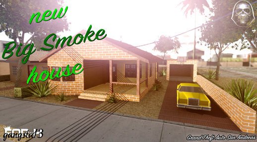 New Big Smoke House