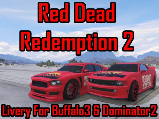 Red Dead Redemption 2 Livery For Buffalo3 & Dominator2