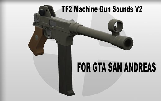TF2 Submachine Gun Sounds V2