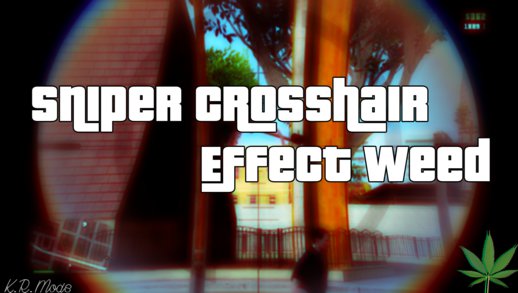 Sniper Crosshair Effect Weed