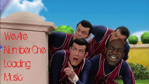 We Are Number One, But it's a Loading Music!