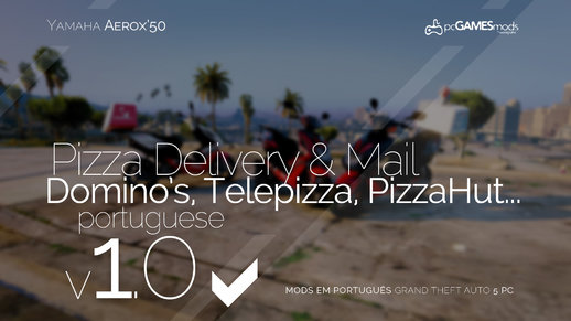 Portuguese Delivery Pizzas and Mail - Yamaha Aerox´50 [ Replace] v1.0