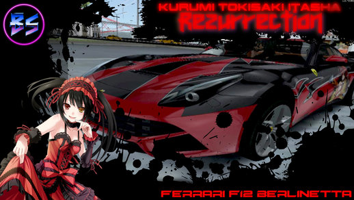 Ferrari F12 Berlinetta - Kurumi Itasha Rezurrection Paintjob