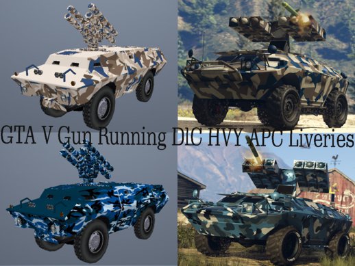 GTA V Gun Running DLC HVY-APC Livery's