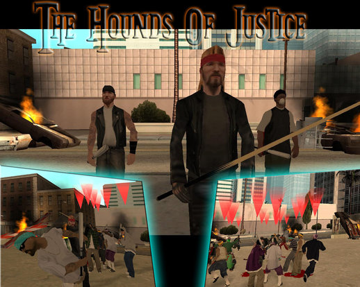 The Hounds Of Justice DYOM