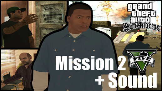 GTA V Mission #2 + Sound (DYOM)