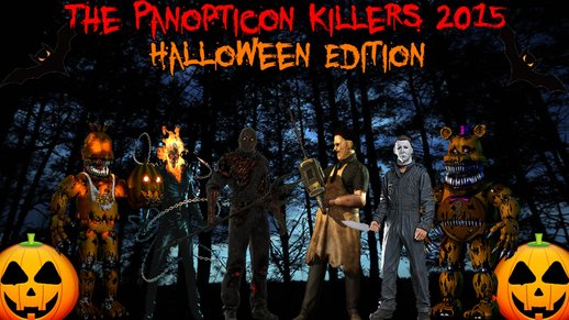 The Panopticon Killers 2015 Halloween Edition