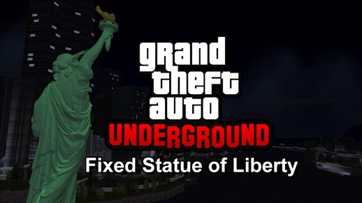 Fixed COL for Statue of Liberty [GTA Underground]