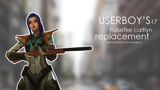 Pulsefire Caitlyn Replacement