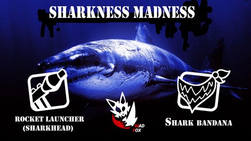 Sharkness Madness