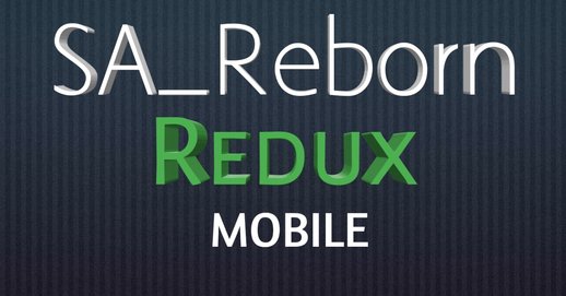 SA_Reborn Redux for Mobile