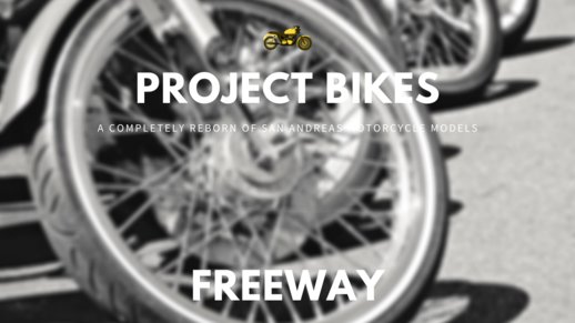 Project Bikes - Freeway