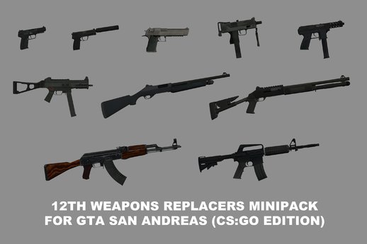 12th Weapons Replacers Minipack (CS:GO Edition)