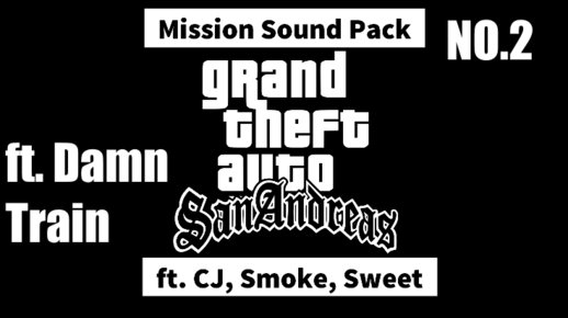 Voice Pack 2 - Mission Quotes ft. Big Smoke, CJ & More