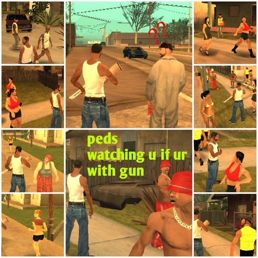 Peds watching u if ur with gun (Android)