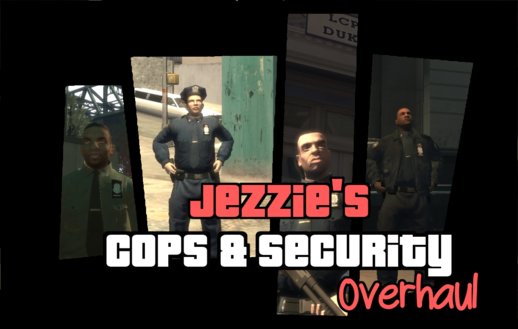 Jezzie's Cops & Security Overhaul