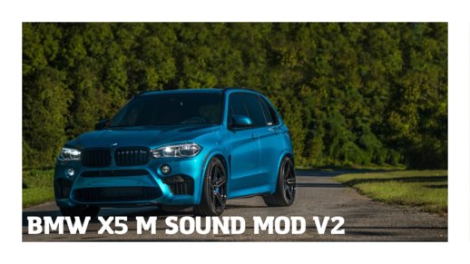 BMW X5 M Sound Mod v2