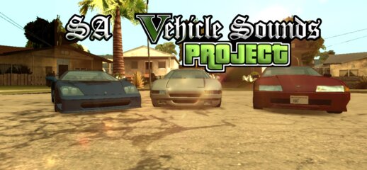 SA Vehicle Sounds Project {Update II}