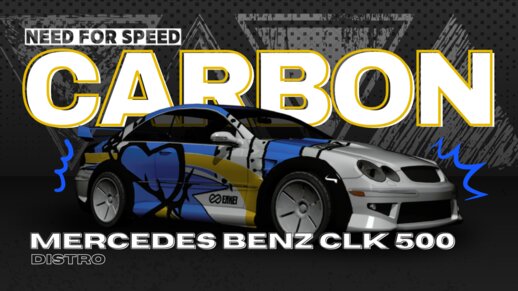 [NFS Carbon] Mercedes Benz CLK 500 