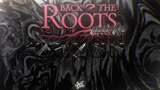 Back 2 The Roots (I)