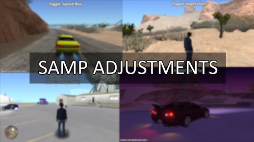 SAMP Adjustments v1.2 (Updated 01/03/2024)