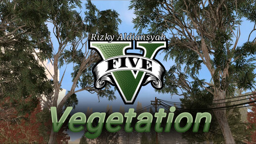 Project V_Vegetation Mod San Andreas