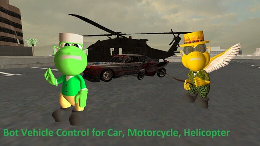 Bot Vehicle Control (Car, Motorcycle, Helicopter)