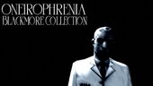 Oneirophrenia - Blackmore Collection