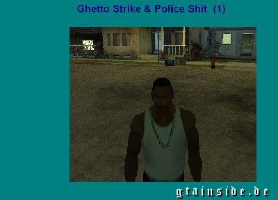 Ghetto Strike & Police Shit