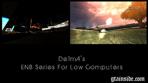 De1mA's ENB Series For Low Computers