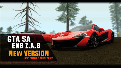 GTA SA ENB - Z.A.6 | New Version [ Z.A.7 ]