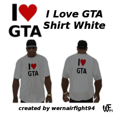 I Love GTA Shirt White