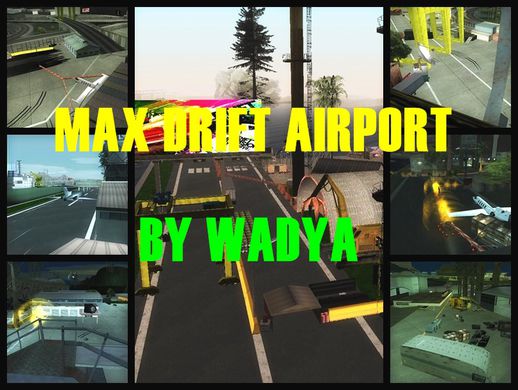 Max Drift Airport