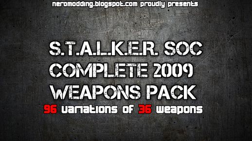 S.T.A.L.K.E.R. SoC Weapons Pack
