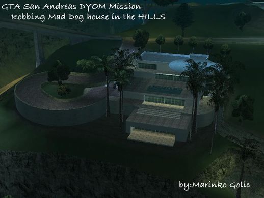 Robbing Mad Dog House in Hills DYOM Mission