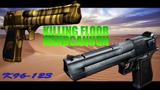 Killing Floor Handcannon